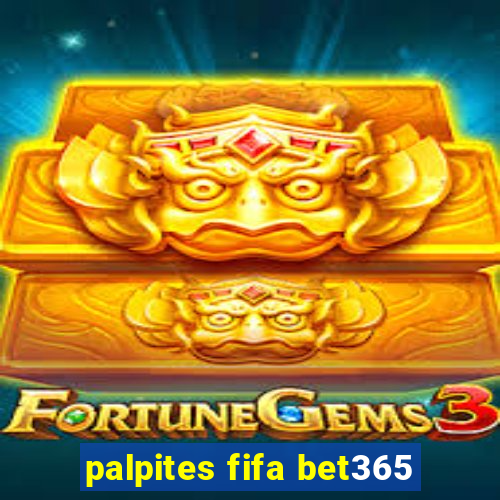 palpites fifa bet365